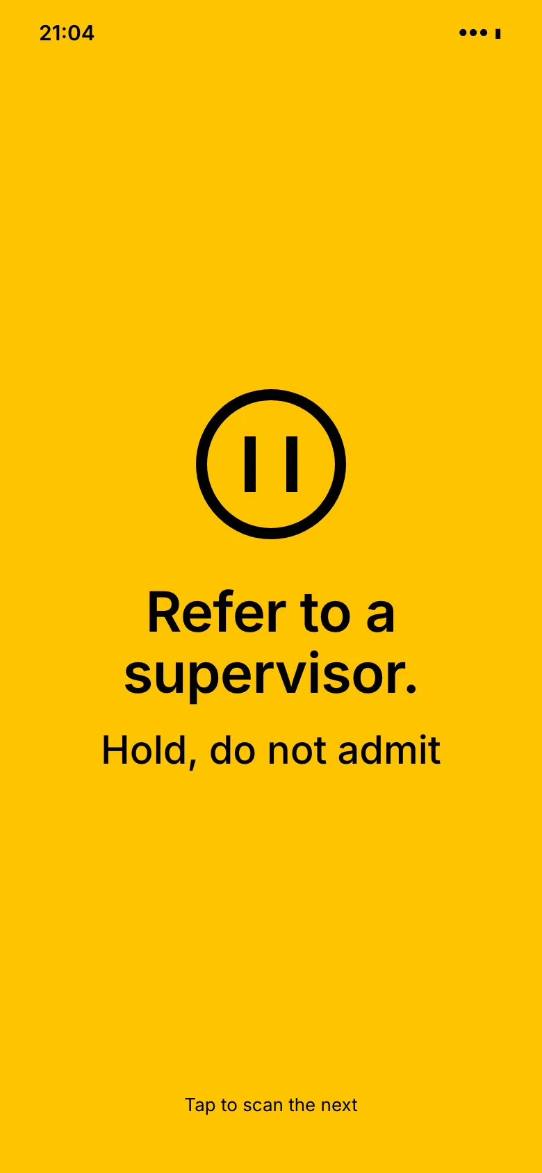 Mock-up. Door scanner on a staff phone: the hold message, Refer to a supervisor. Hold, do not admit, with no reason shown